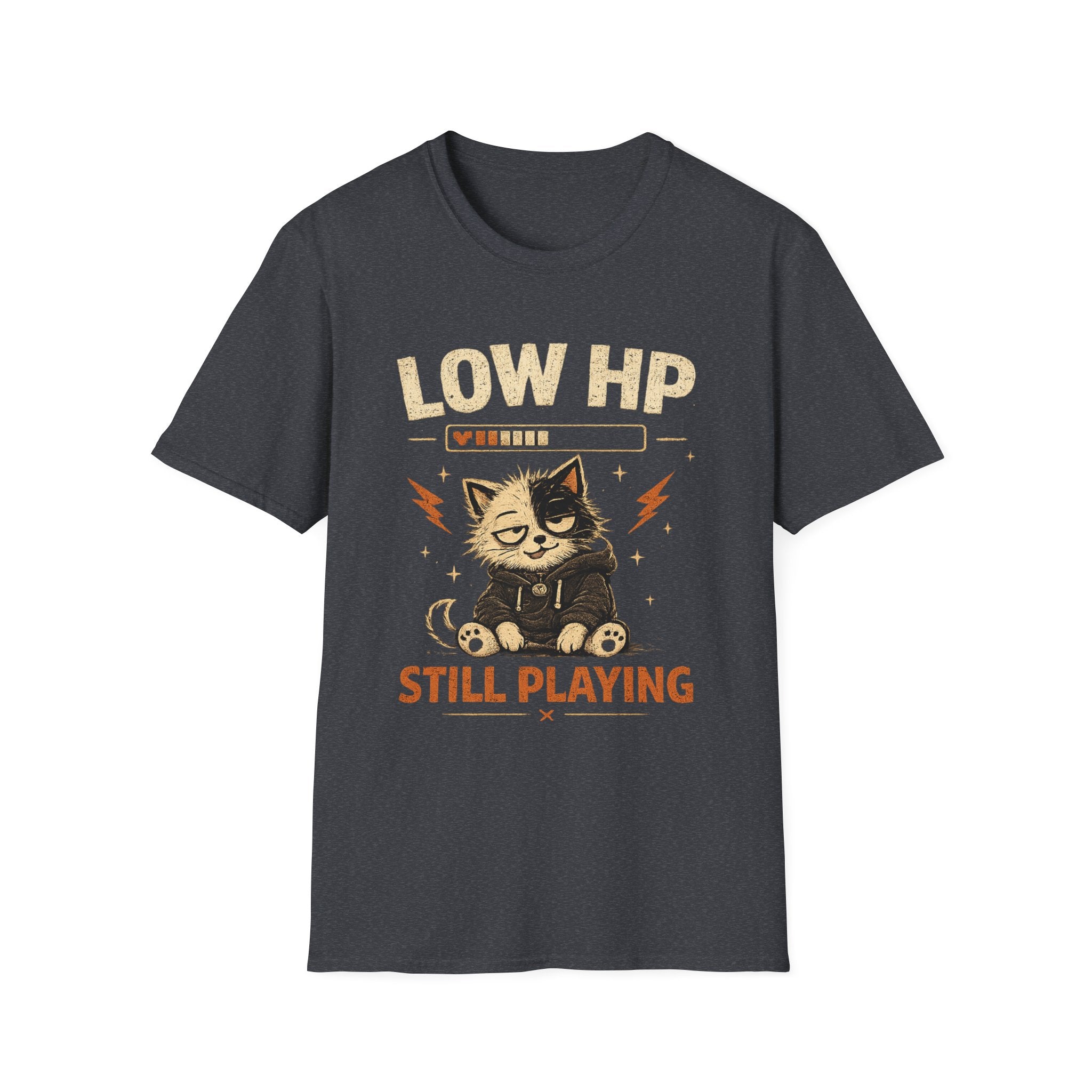 Low HP Still Playing T-Shirt