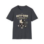 Auto Saved Enabled T-Shirt