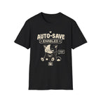 Auto Saved Enabled T-Shirt