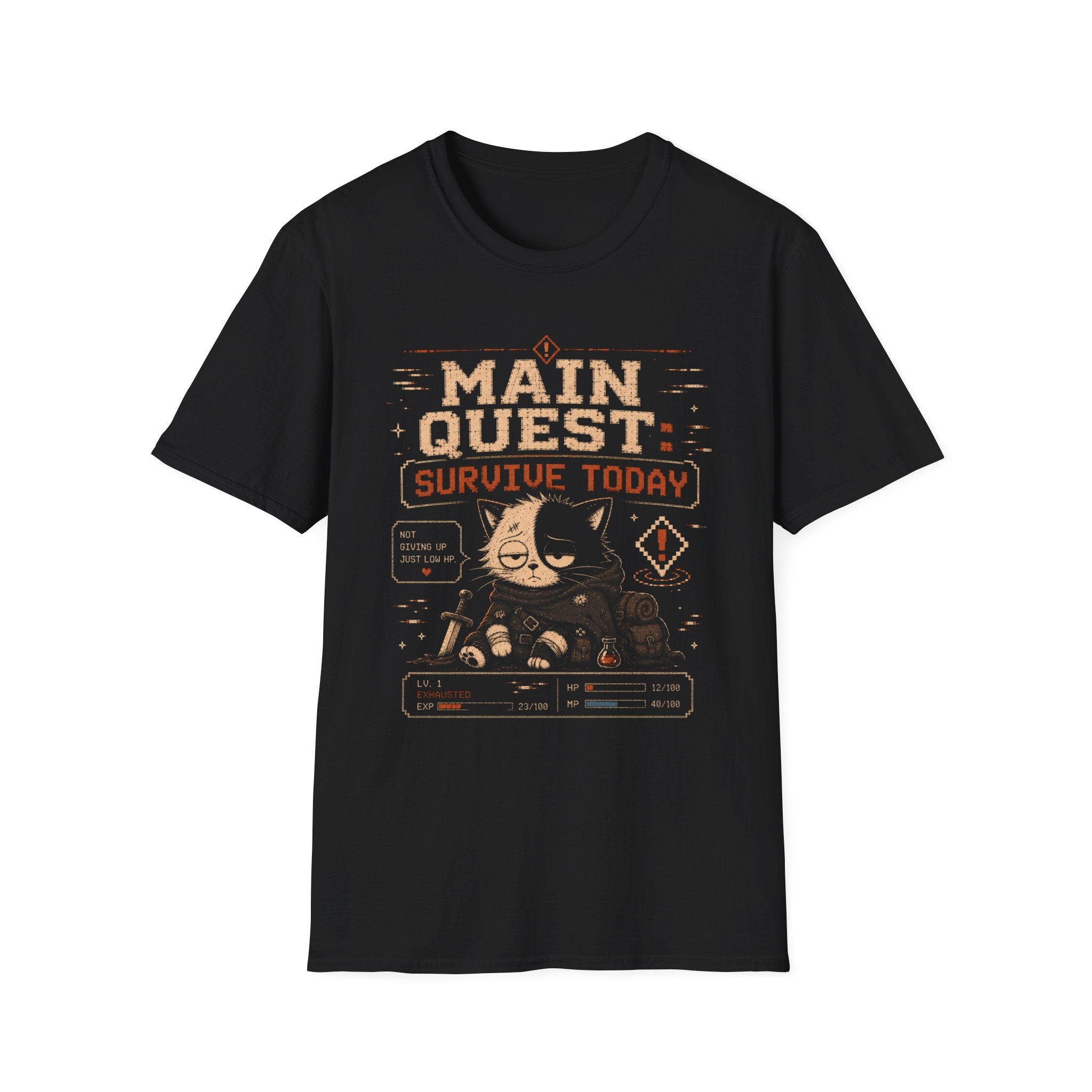 Main Quest Survive Today T-Shirt