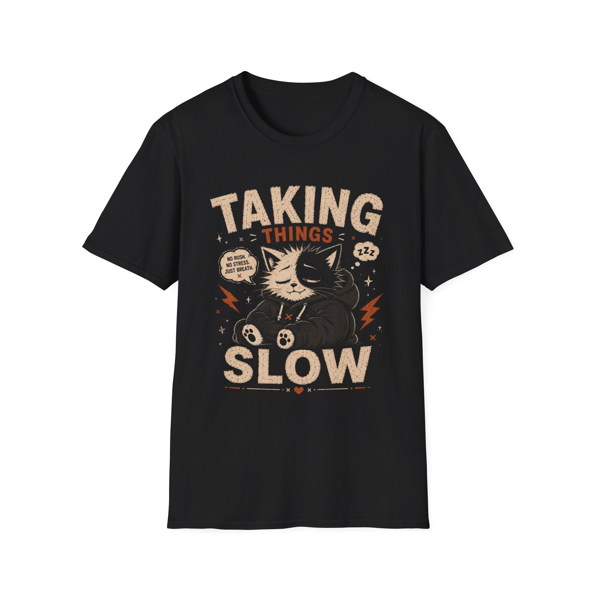 Taking Things Slow T-Shirt