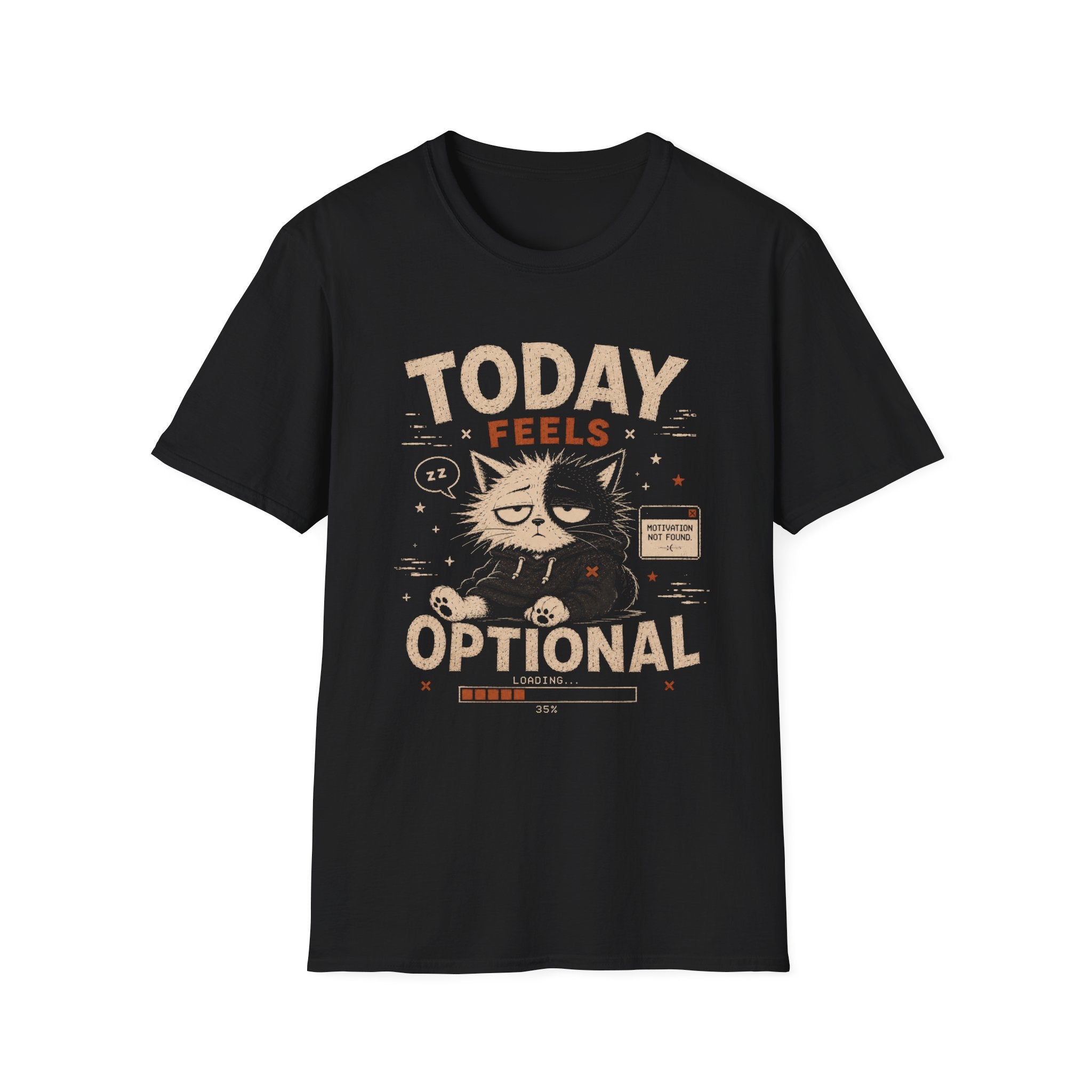 Today Feels Optional T-Shirt