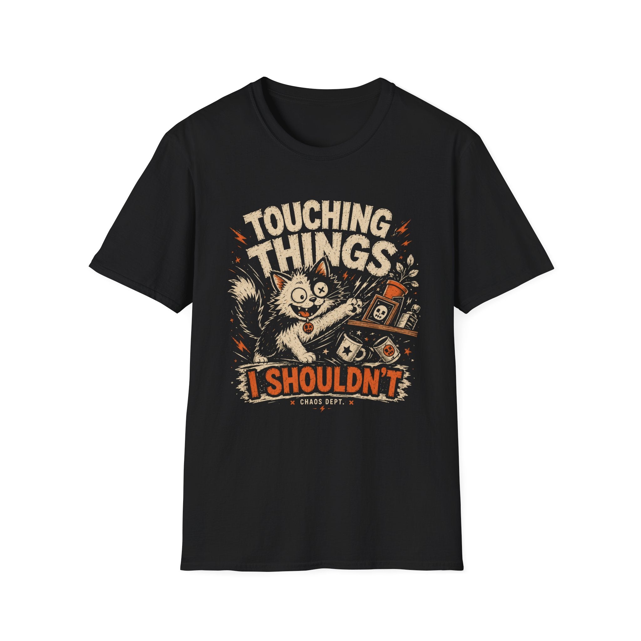 Touching things I Shouldn't T-Shirt
