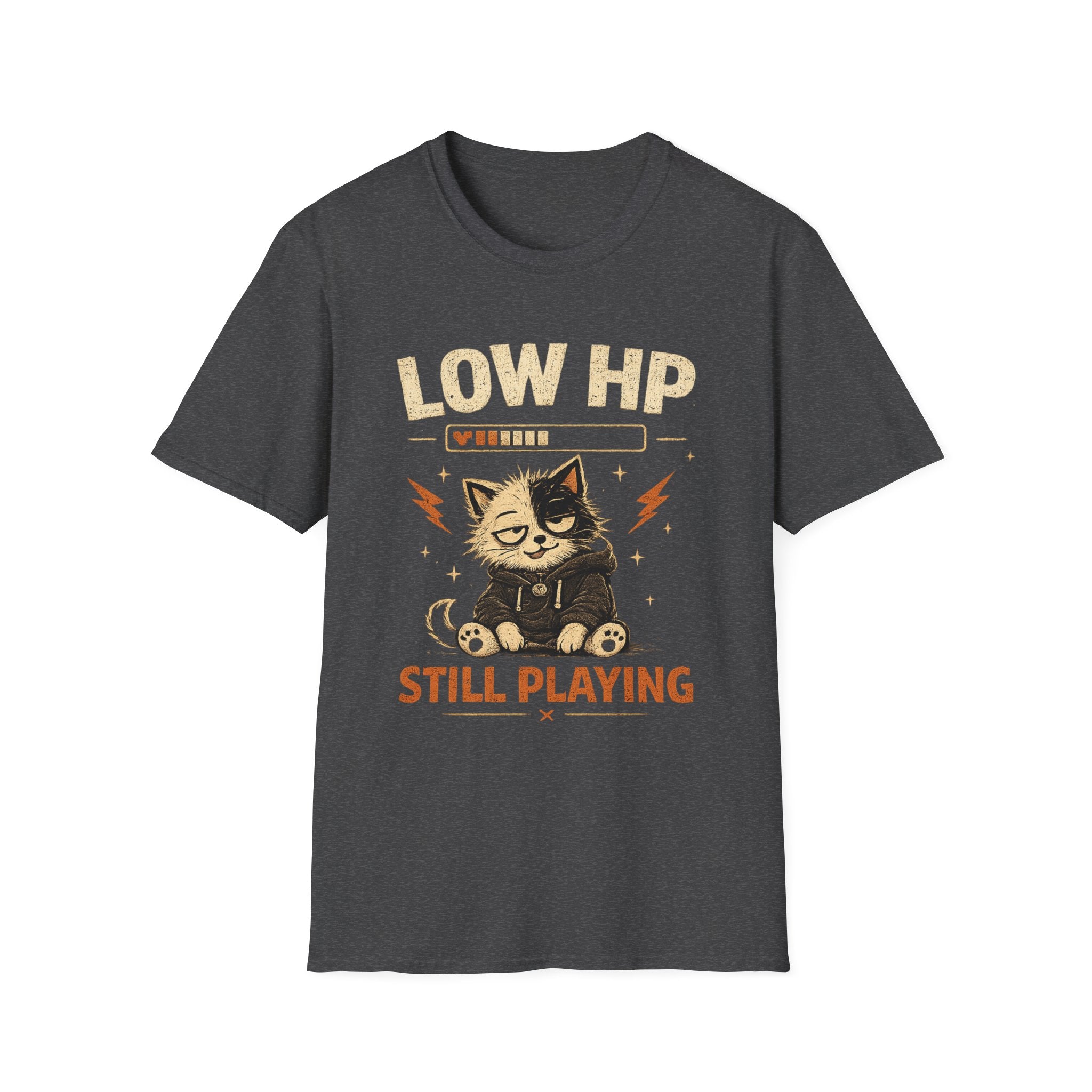 Low HP Still Playing T-Shirt