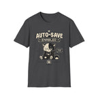 Auto Saved Enabled T-Shirt